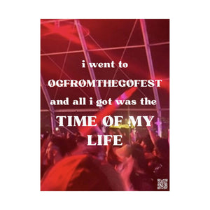 TIME ØF MY LIFE x ØGFTGFEST PØSTER 2