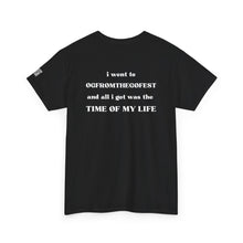 Load image into Gallery viewer, TIME ØF MY LIFE x ØGFTGFEST TEE