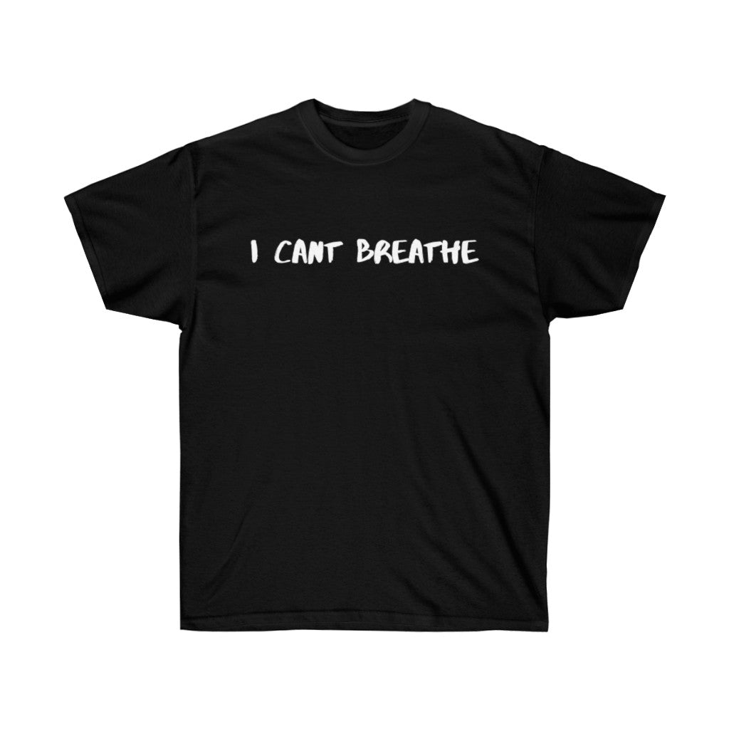 I CANT BREATHE UNISEX TEE 2