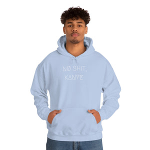 NØ SHIT, KANYE UNISEX HOODIE