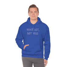 Load image into Gallery viewer, MAKE ART, NØT WAR UNISEX HOODIE