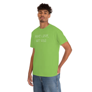 MAKE LØVE, NØT WAR UNISEX TEE