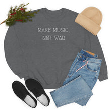 Load image into Gallery viewer, MAKE MUSIC, NØT WAR UNISEX CREWNECK