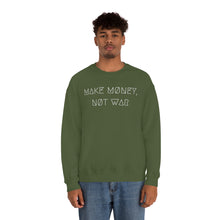 Load image into Gallery viewer, MAKE MØNEY, NØT WAR UNISEX CREWNECK