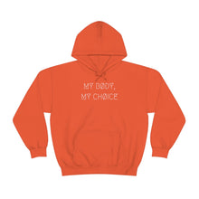 Load image into Gallery viewer, MY BØDY, MY CHØICE UNISEX HOODIE