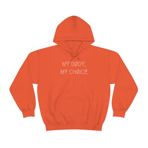 MY BØDY, MY CHØICE UNISEX HOODIE