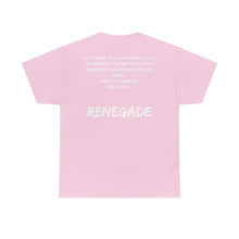 Load image into Gallery viewer, RENEGADE UNISEX TEE