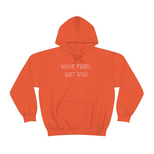 MAKE FØØD, NØT WAR UNISEX HOODIE