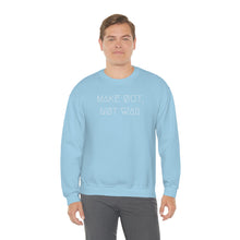 Load image into Gallery viewer, MAKE ØUT, NØT WAR UNISEX CREWNECK