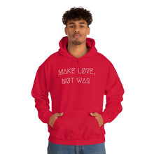 Load image into Gallery viewer, MAKE LØVE, NØT WAR UNISEX HOODIE