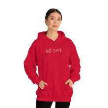 Load image into Gallery viewer, NØ SHIT UNISEX HOODIE