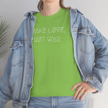 Load image into Gallery viewer, MAKE LØVE, NØT WAR UNISEX TEE