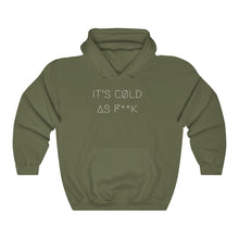 Load image into Gallery viewer, IT&#39;S CØLD AS F**K UNISEX HOODIE