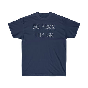 ØG FRØM THE GØ UNISEX TEE