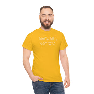 MAKE ART, NØT WAR UNISEX TEE