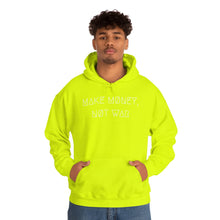 Load image into Gallery viewer, MAKE MØNEY, NØT WAR UNISEX HOODIE