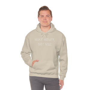 MAKE MØNEY, NØT WAR UNISEX HOODIE