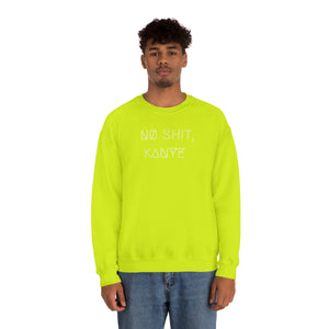 NØ SHIT, KANYE UNISEX CREWNECK