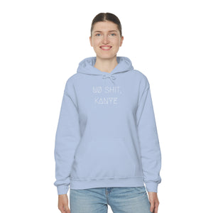 NØ SHIT, KANYE UNISEX HOODIE