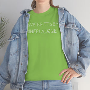 LEAVE BRITTNEY ALØNE UNISEX TEE