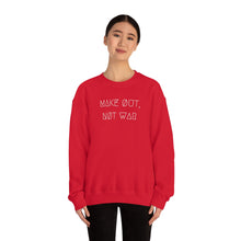 Load image into Gallery viewer, MAKE ØUT, NØT WAR UNISEX CREWNECK