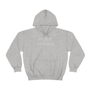 MY BØDY, MY CHØICE UNISEX HOODIE