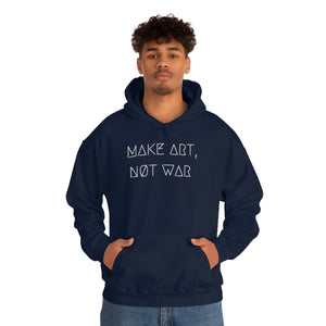 MAKE ART, NØT WAR UNISEX HOODIE