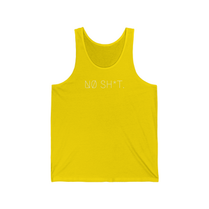 NØ SH*T. UNISEX JERSEY TANK