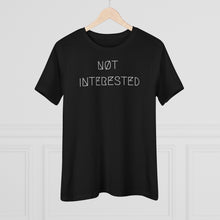 Load image into Gallery viewer, NØT INTERESTED WMNS TEE