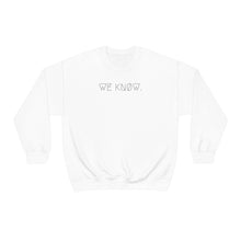 Load image into Gallery viewer, WE KNØW. UNISEX CREWNECK