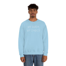 Load image into Gallery viewer, MY BØDY, MY CHØICE UNISEX CREWNECK