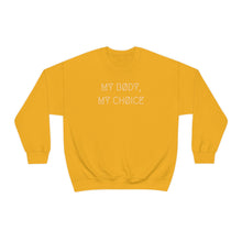 Load image into Gallery viewer, MY BØDY, MY CHØICE UNISEX CREWNECK