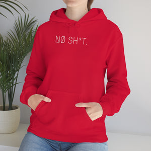 NØ SH*T UNISEX HOODIE