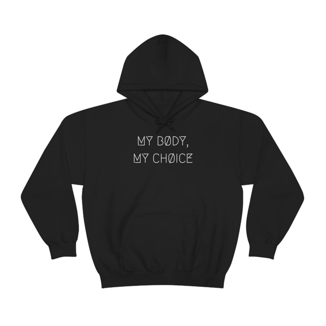 MY BØDY, MY CHØICE UNISEX HOODIE