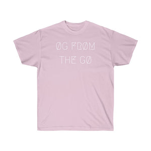 ØG FRØM THE GØ UNISEX TEE