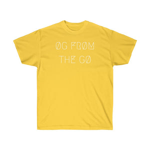 ØG FRØM THE GØ UNISEX TEE