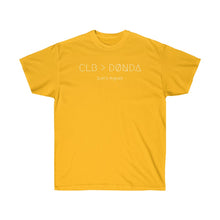 Load image into Gallery viewer, CLB &gt; DØNDA (Let&#39;s Argue) UNISEX TEE