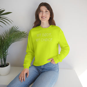 MY BØDY, MY CHØICE UNISEX CREWNECK