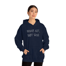 Load image into Gallery viewer, MAKE ART, NØT WAR UNISEX HOODIE