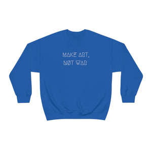 MAKE ART, NØT WAR UNISEX CREWNECK