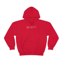 Load image into Gallery viewer, NØ SH*T UNISEX HOODIE