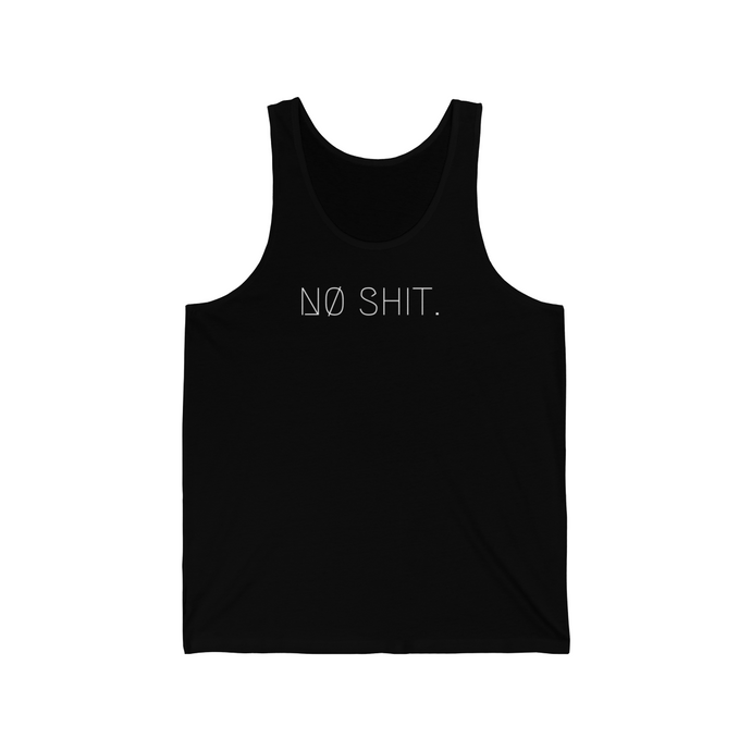 NØ SHIT. UNISEX JERSEY TANK