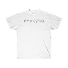 Load image into Gallery viewer, F**K CØVID UNISEX TEE