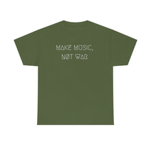 Load image into Gallery viewer, MAKE MUSIC, NØT WAR UNISEX TEE