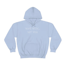 Load image into Gallery viewer, MAKE MUSIC, NØT WAR UNISEX HOODIE