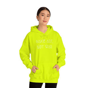 MAKE ART, NØT WAR UNISEX HOODIE