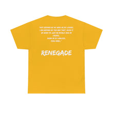 Load image into Gallery viewer, RENEGADE UNISEX TEE