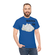 Load image into Gallery viewer, WATCH &#39;EM UNISEX TEE