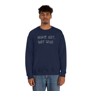 MAKE ART, NØT WAR UNISEX CREWNECK