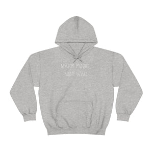 MAKE FØØD, NØT WAR UNISEX HOODIE